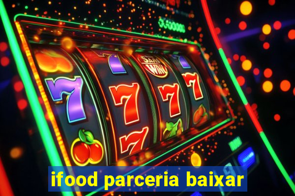 ifood parceria baixar